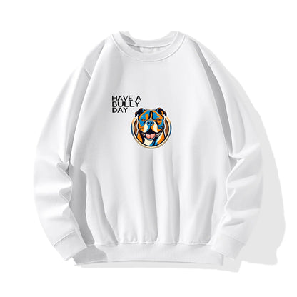 Bully Day Unisex Cotton Sweatshirt