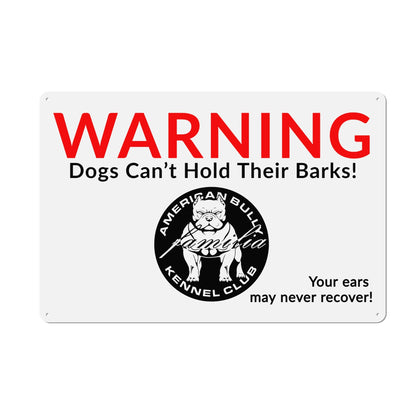 Barks Warning Metal Sign