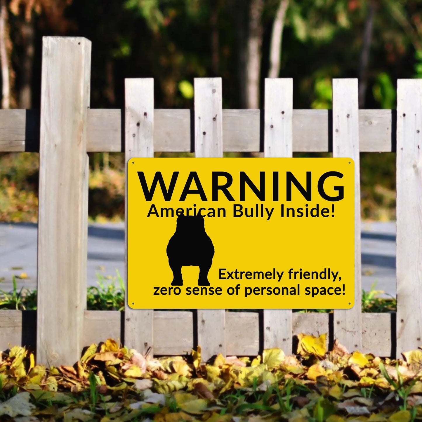 American Bully Inside Warning Metal Sign