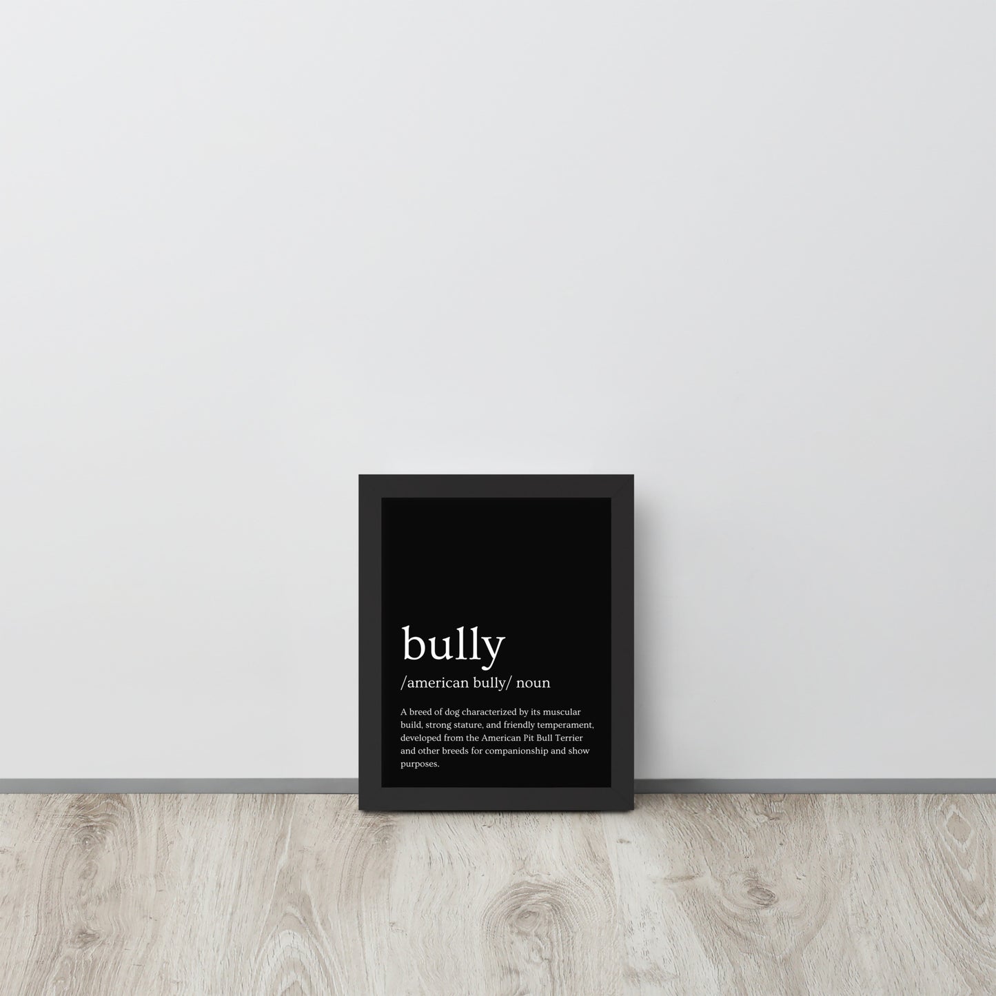 Framed DICTIONARY BULLY Poster