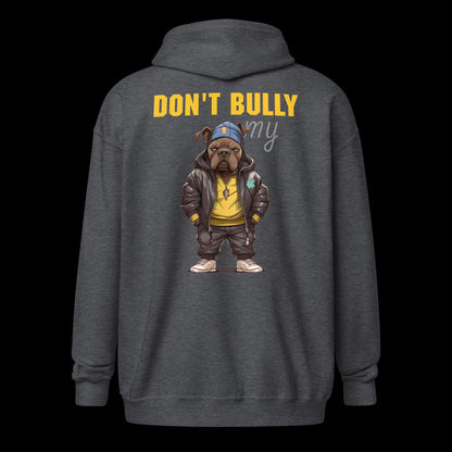 DON'T BULLY - blend zip hoodie - [BULLY_BRAND]