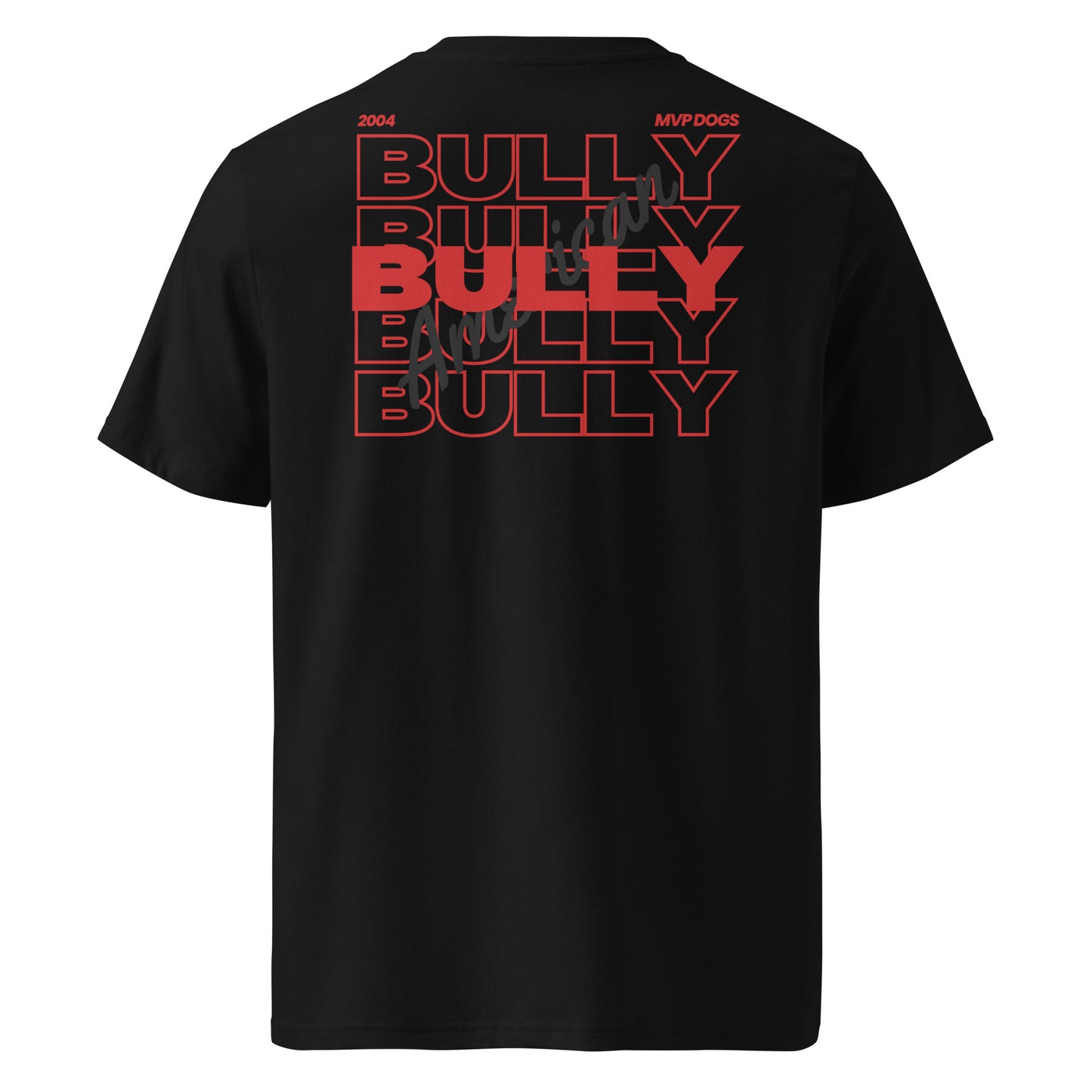 Unisex MVP BULLY organic cotton t-shirt