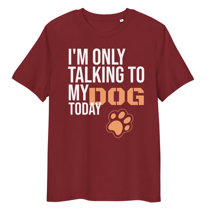 Unisex Only Dog cotton t-shirt